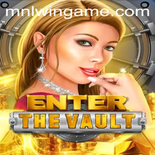 EntertheVault: The Thrilling Adventure Awaits