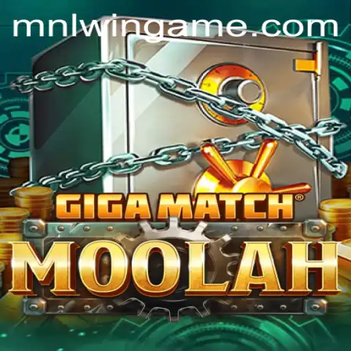 GigaMatchMoolah: The Ultimate Gaming Experience and Guide to Winning